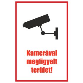 Kamerával megfigyelt terület!