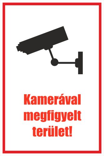 Kamerával megfigyelt terület!