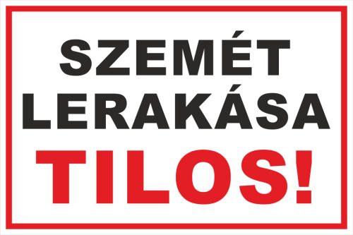 Szemét lerakása tilos